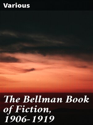 cover image of The Bellman Book of Fiction, 1906-1919